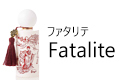 ファタリテ